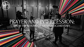 Prayer and Intercession - From The Making Of Awake Documentary