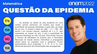 🔵 Questão da epidemia: ENEM 2022 Matemática -  Função do 2º Grau