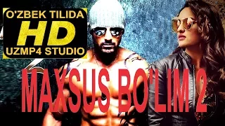 Maxsus Bolim 2 Hind kino HD 2017 O'ZBEK TILIDA uzmp4 studio