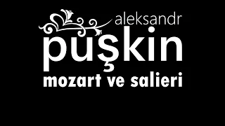 "Mozart ve Salieri" Aleksandr PUŞKİN sesli tragedya Akın ALTAN #akınaltan #klasikmüzik #puşkin
