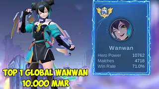 Belajar Dari Top 1 Global WanWan 10.000 MMR Skill Buka Ulti nya Keren Banget Bisa Kita Tiru