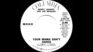 1973 Loggins & Messina - Your Mama Don’t Dance (mono radio promo 45)