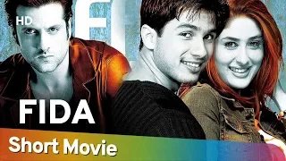 Fida (HD) Hindi Full Movie in 15 Mins | Shahid Kapoor | Kareena Kapoor | Fardeen Khan