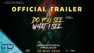 Do You See What I See - Official Trailer