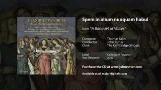 Spem in alium nunquam habui - Thomas Tallis, Cambridge Singers, John Rutter