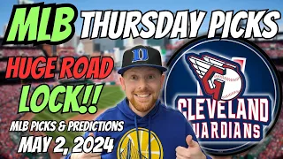 HUGE MLB LOCK!! MLB Picks Today 5/2/2024 | Free MLB Picks, Predictions & Sports Betting Advice