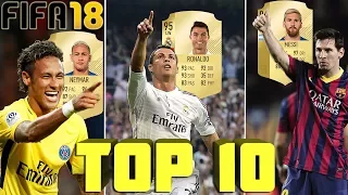 ТОП 10 ЛУЧШИХ ИГРОКОВ В FIFA 18