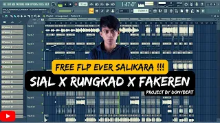 Free FLP Sial x Rungkad x Fakeren ( Disco Tanah ) Tutorial Remix FL STUDIO