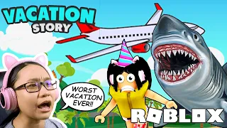 Vacation Story Roblox - Worst Vacation Ever!!!