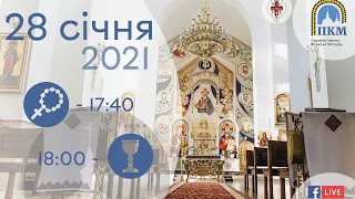 28.01.21 Четвер. 17:40 - Вервиця. 18:00 - Божественна Літургія