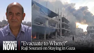 “We Will Never Leave”: Human Rights Lawyer Raji Sourani in Gaza City Refuses to Be “Good Victim”