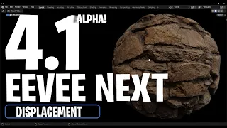 Blender 4.1 Alpha - EEVEE Next Displacement Available In Alpha!