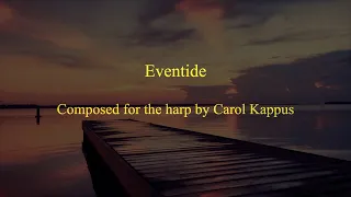 "Eventide" composed by Carol Kappus and played on an electroacoustic harp 🎧 relaxing harp music