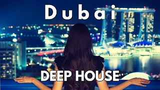 Dubai Nights - Deep Organic House Mix 2023