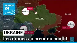 Guerre en Ukraine : les drones au cœur du conflit • FRANCE 24