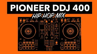 DDJ 400 Hip Hop Mix - #SundayDJSkills