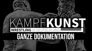 GANZE DOKUMENTATION: KAMPFKUNST - Wrestling in Deutschland