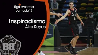 ÁLEX REYES, on fire: 21 puntos, 5 triples | Liga Endesa 2020-21