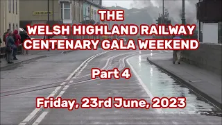 RD25832vid.  Welsh Highland Railway Centenary Celebrations, part 4.