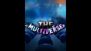 The MULTIVERSE #edit #xyzbca #science #physics #universe #fypシ #viral #alightmotion #capcut