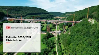 Filstalbrücke – Zeitrafferfilm 2020/2021