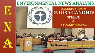 Environmental News Analysis (ENA)-14 | EXCERPTS FROM INDIRA GANDHI'S SPEECH AT STOCKHOLM,1972