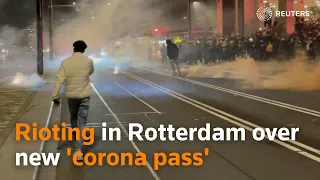 Rioting in Rotterdam over new 'corona pass'