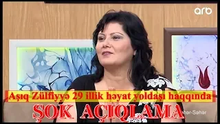 Aşıq Zülfiyyə 29 illik həyat yoldaşı haqqında ŞOK açıqlama