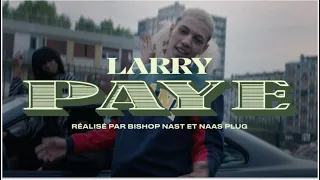 Larry - Paye - ART DE RUE (Clip Officiel)