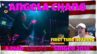 Angela Chang - A Diao《阿刁》 "Singer 2018" Episode 1【Singer Official Channel】 - REACTION