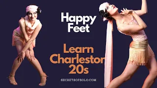 How to do 1920's Charleston "Happy Feet" crazy move (heel toe, fast feet, smoking)