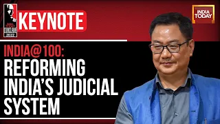 Kiren Rijiju At India Today Conclave 2022 | India@100: Reforming India's Judicial System