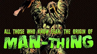 The First Appearances and Origin of Man-Thing