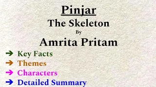 Pinjar By Amrita Pritam Summary In Hindi|English |Key Facts| Themes | Characters | Summary in Hindi