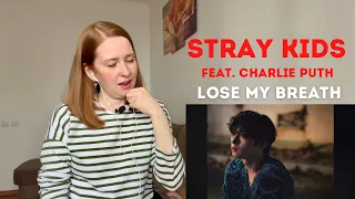 Психолог-стэй реагирует на Stray Kids "Lose My Breath (Feat. Charlie Puth)"