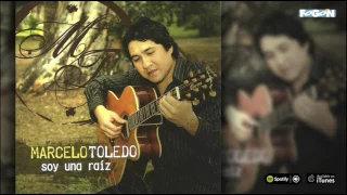 Marcelo Toledo. Soy una raiz. Full Album. Folklore y Zamba