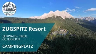 ZUGSPITZ Resort / Ehrwald  - Tirol - Österreich ⛰️ / Campingplatz Check 2023
