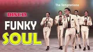 FUNKY SOUL- Kool And The Gang - The Temptations - Sister Sledge - Chic - KC & The Sunshine Band