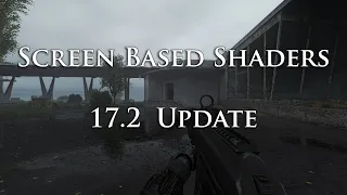 STALKER ANOMALY 1.5.2 - SCREEN BASED SHADERS 17.2 UPDATE