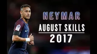 Neymar - August Skills | 2017 HD