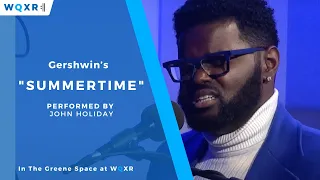 John Holiday Performs Gershwin’s Summertime