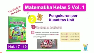 Matematika Kelas 5 Vol. 1 Bab 2 Pengukuran per Kuantitas Unit - hal. 17 - 19 - Kurikulum Merdeka