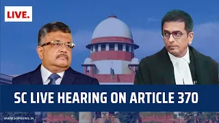 Live: Supreme Court Hearing on Article 370| Kapil Sibal Tushar Mehta | CJI DY Chandrachud| Amit Shah