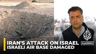 Israeli air base damaged following Iran attack