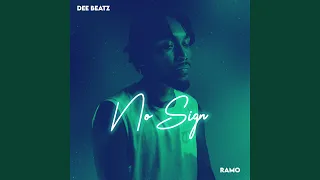 No Sign (feat. Dee Beatz)