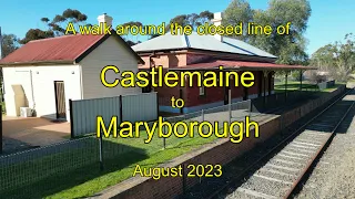 A look at the Castlemaine to Maryborough closed line, Aug 2023