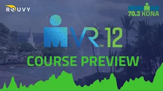 Course Preview: IRONMAN VR 12