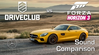 DriveClub vs Forza Horizon 3 - Mercedes-Benz AMG GT S Sound Comparison