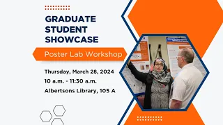 Graduate Student Showcase: Poster Lab Workshop