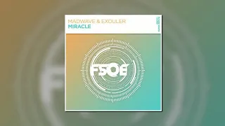 Madwave & Exouler - Miracle (Extended Mix) [FSOE]